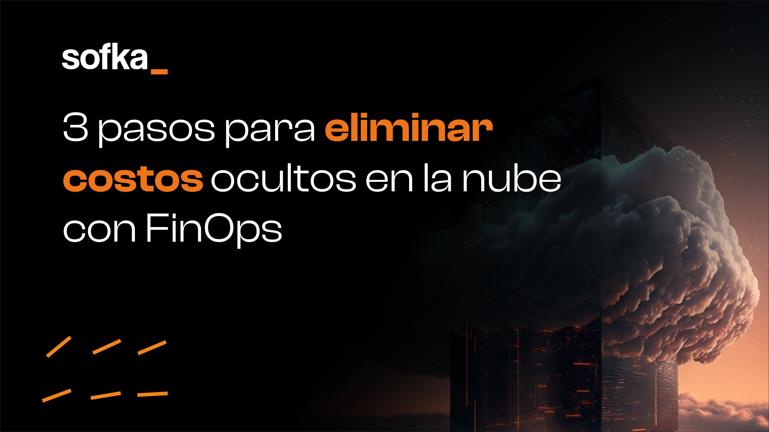 Costos ocultos en la nube FinOps