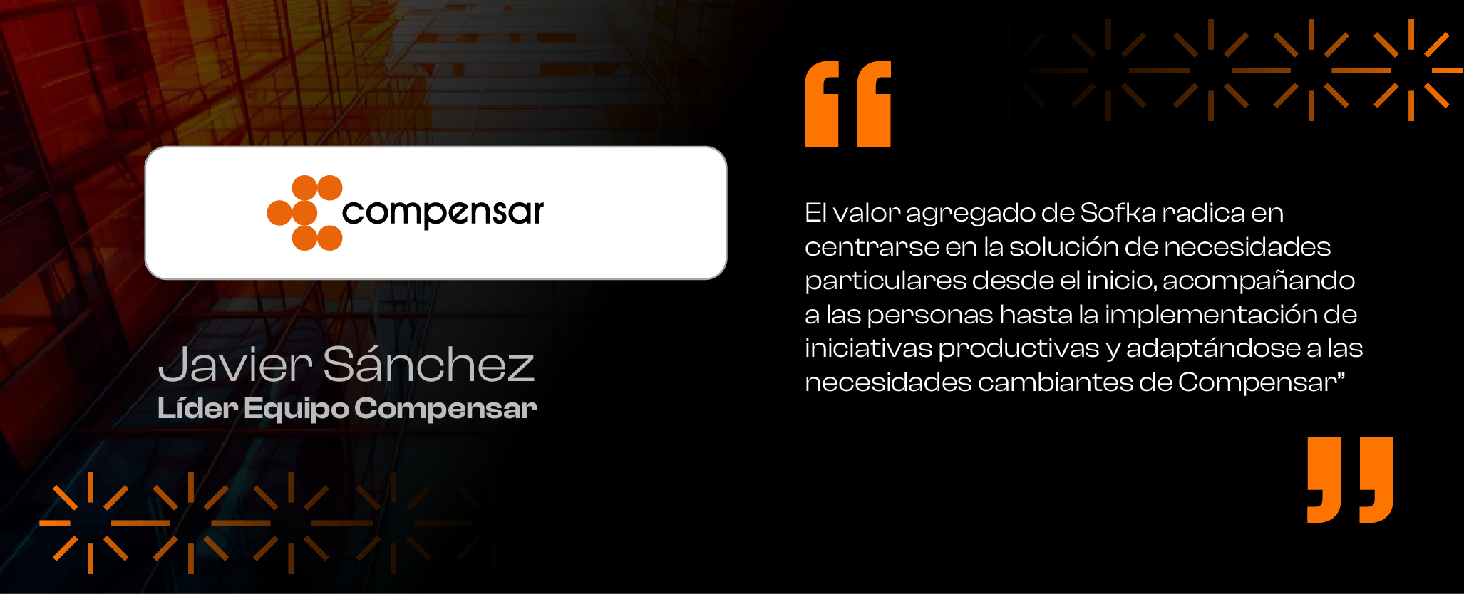 Testimonial Javier Sánchez, Líder Equipo Compensar